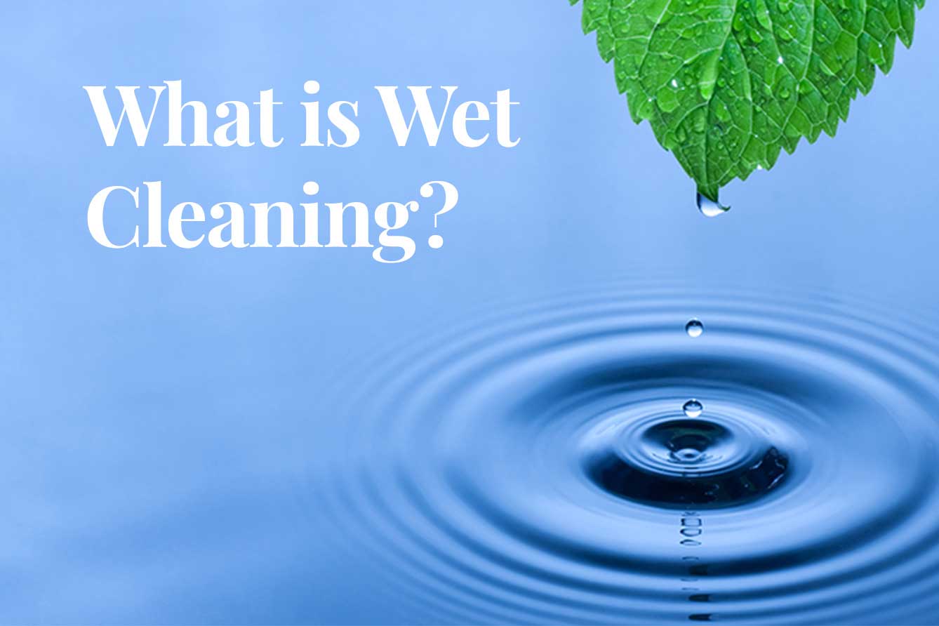 What is wet cleaning